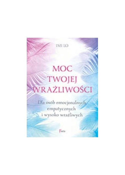 Moc twojej wrażliwości