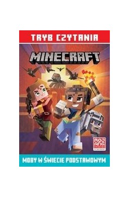 Tryb czytania. Minecraft. Moby w świecie...