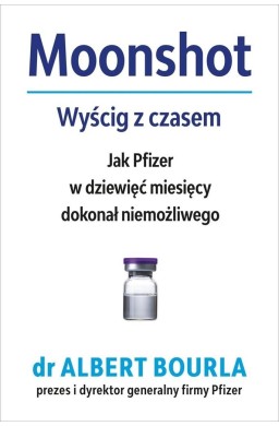 Moonshot. Wyścig z czasem