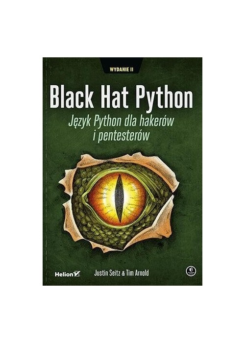 Black Hat Python. Język Python dla hakerów...w.2