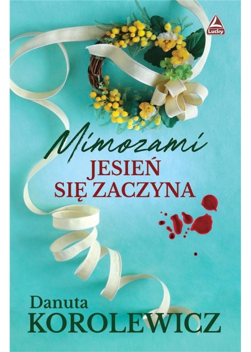 Mimozami jesień się zaczyna