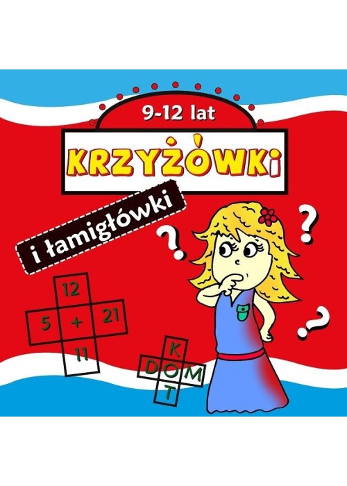 Krzyżówki i łamigłówki 9-12 lat