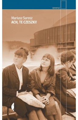 Ach, te Czeszki!