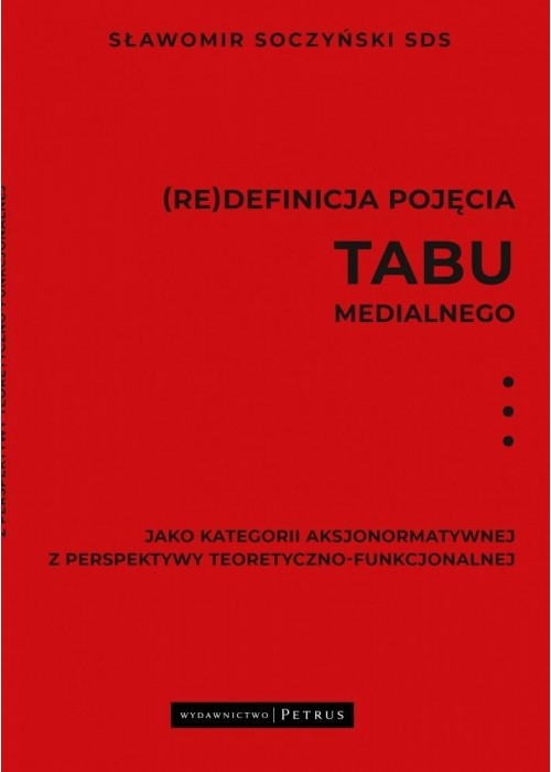 (Re)definicja pojęcia tabu medialnego..