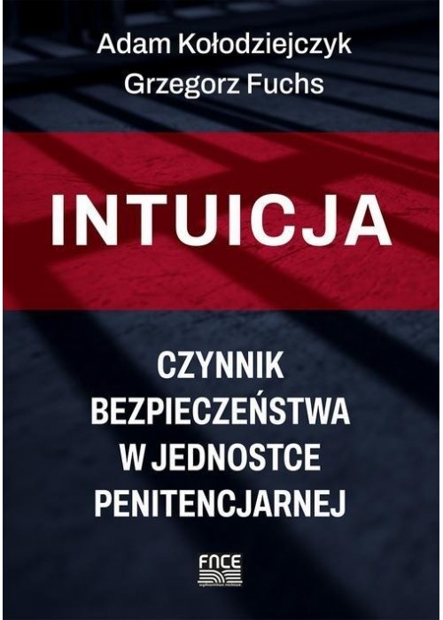 Intuicja. Czynnik bezpieczeństwa w jednostce...