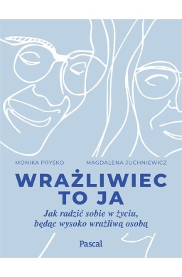 Wrażliwiec to ja