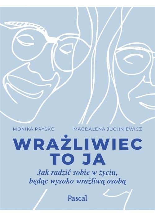 Wrażliwiec to ja