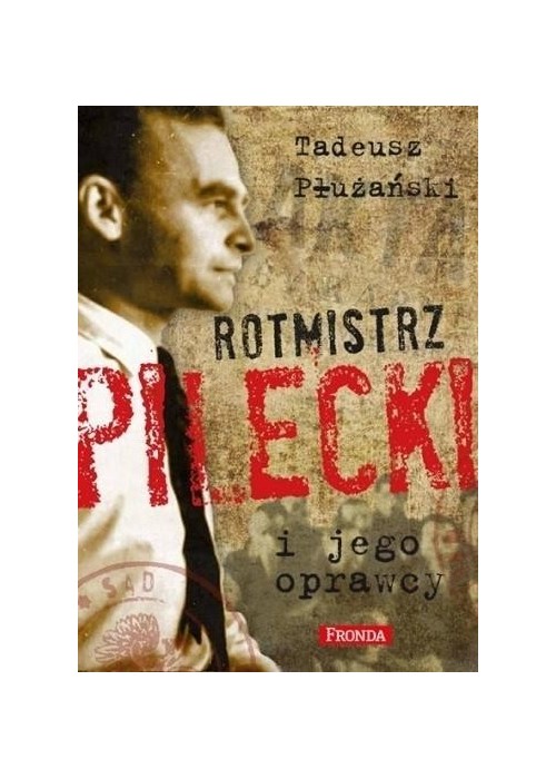 Rotmistrz Pilecki i jego oprawcy w.2