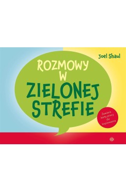 Rozmowy w zielonej strefie