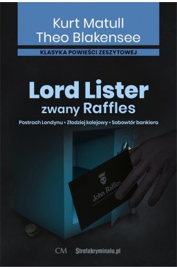 Lord Lister, zwany Raffles T.1-3