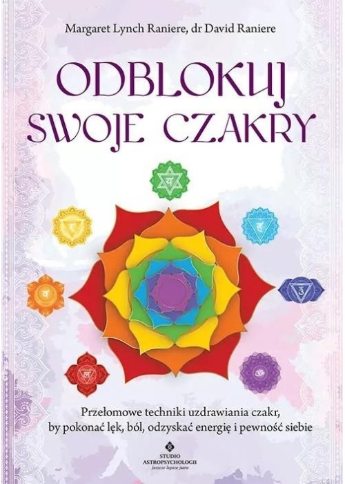 Odblokuj swoje czakry