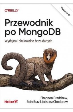 Przewodnik po MongoDB. Wydajna i skalowalna baza..