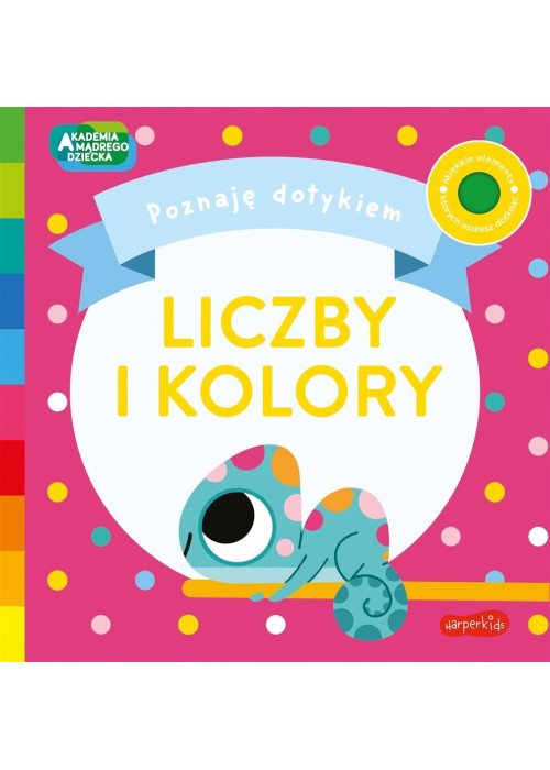 Akademia Mądrego Dziecka. Liczby i Kolory