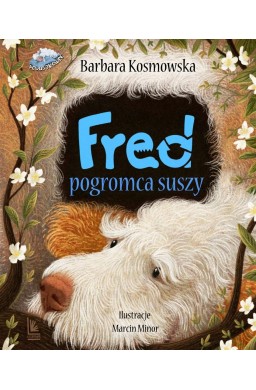 Fred pogromca suszy