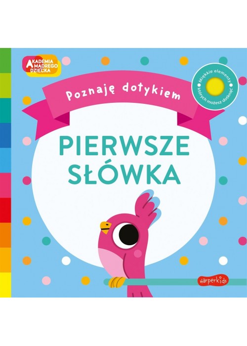 Akademia Mądrego Dziecka. Pierwsze słówka