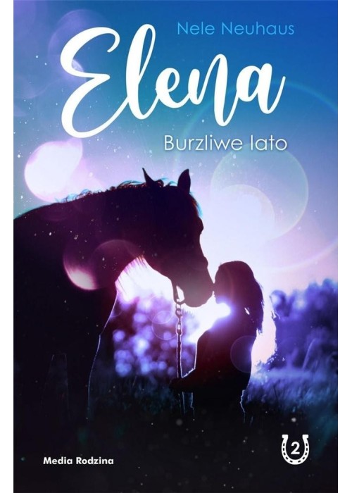 Elena. Burzliwe lato