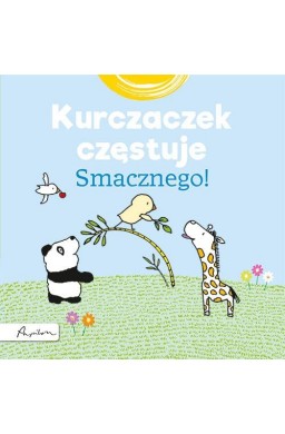 Kurczaczek częstuje. Smacznego!