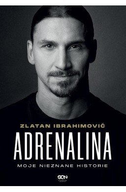 Adrenalina. Moje nieznane historie