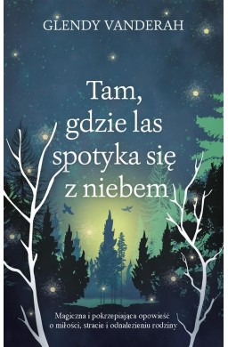 Tam, gdzie las spotyka się z niebem