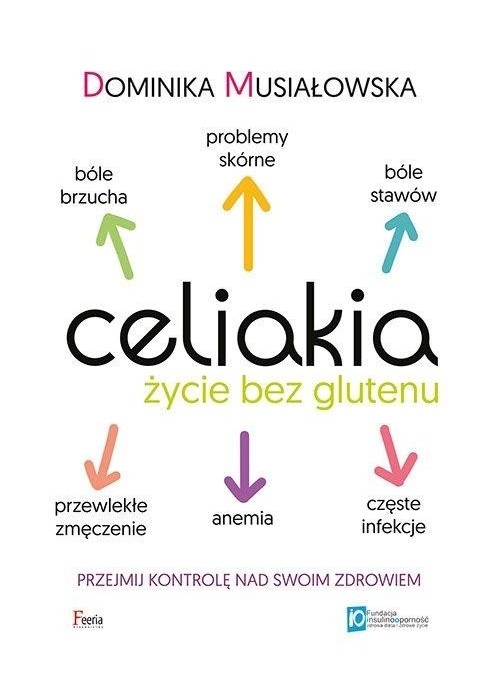 Celiakia. Życie bez glutenu