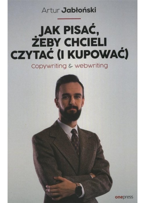 Jak pisać, żeby chcieli czytać (i kupować)