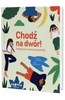 Chodź na dwór!