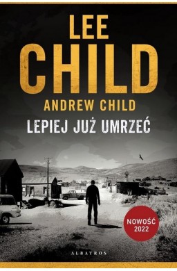 Jack Reacher: Lepiej już umrzeć