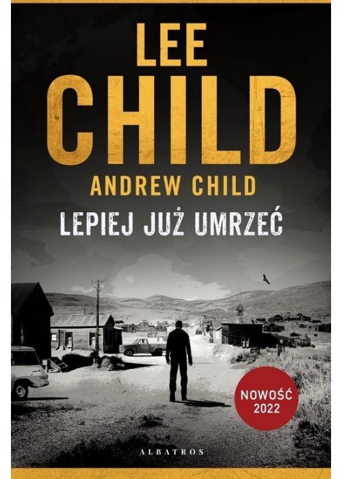 Jack Reacher: Lepiej już umrzeć