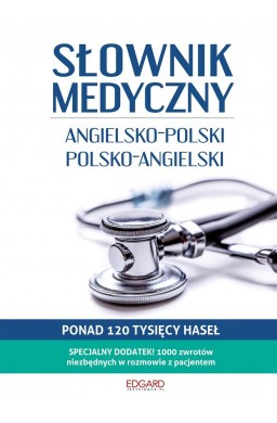 Słownik medyczny Angielsko-polski polsko-angielski