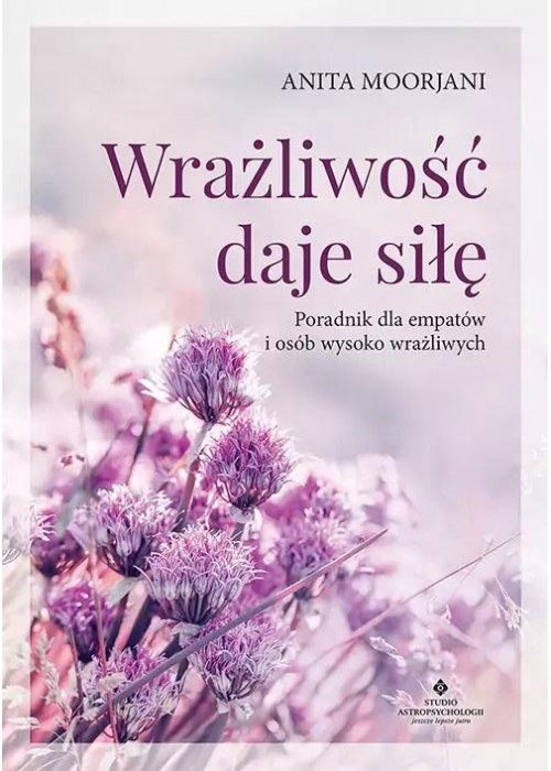 Wrażliwość daje siłę