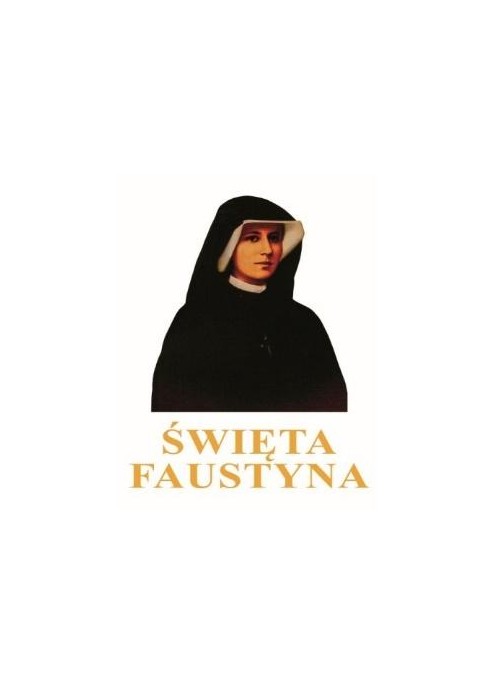 Święta Faustyna