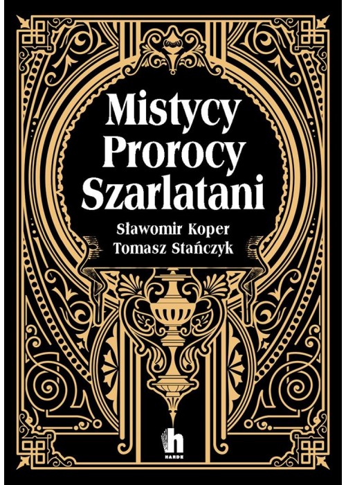 Mistycy, prorocy, szarlatani