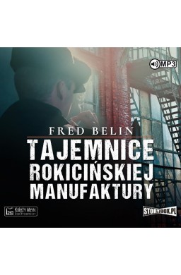 Tajemnice Rokicińskiej Manufaktury audiobook