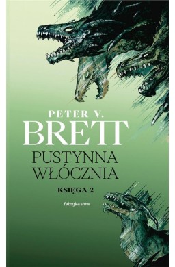 Pustynna włócznia. Księga 2