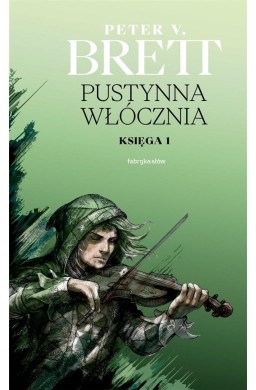 Pustynna włócznia. Księga 1