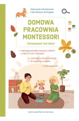 Domowa pracownia Montessori. Poznawanie przyrody