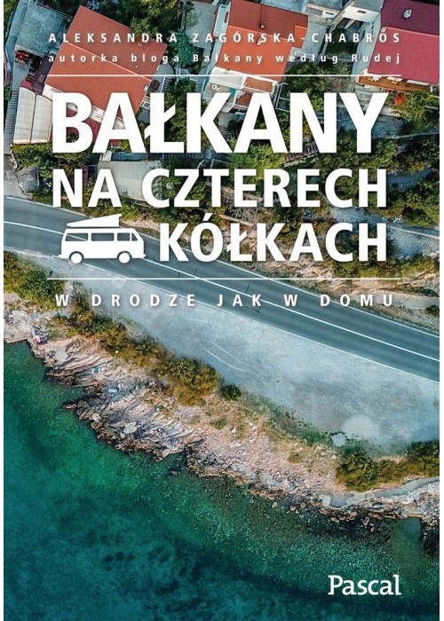 Bałkany na czterech kółkach