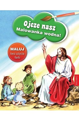 Ojcze nasz - malowanka wodna