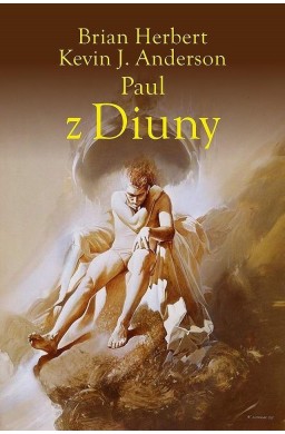 Kroniki Diuny. Paul z Diuny