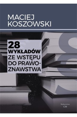 28 wykładów ze wstępu do prawoznawstwa