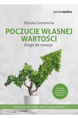 Poczucie własnej wartości. Droga do rozwoju