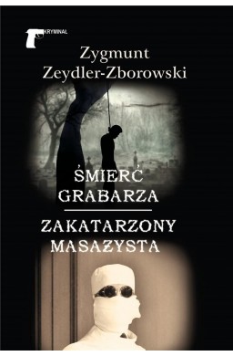 Śmierć grabarza . Zakatarzony masażysta