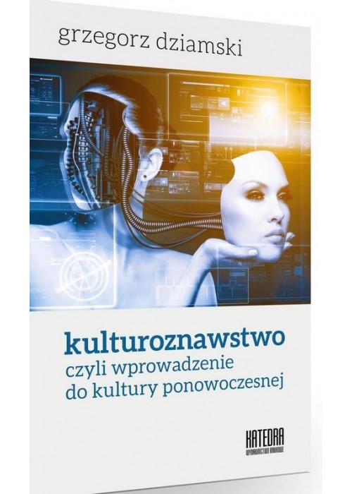 Kulturoznawstwo, czyli wprowadzenie do kultury...