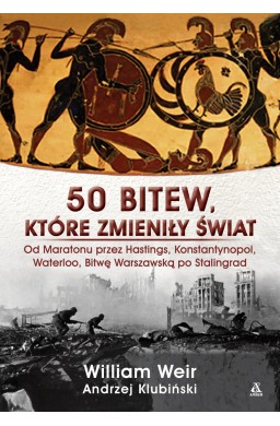 50 bitew, które zmieniły świat