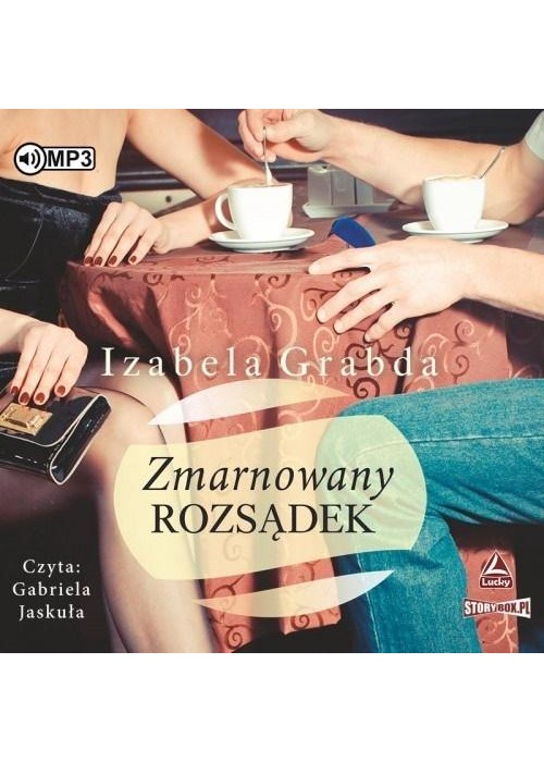 Zmarnowany rozsądek audiobook