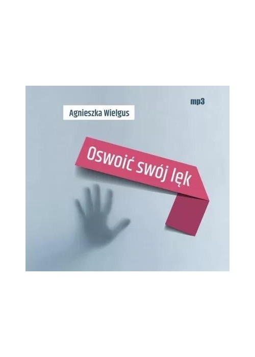 Oswoić swój lęk audiobook