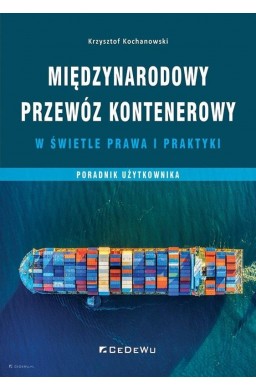 Międzynarodowy przewóz kontenerowy w świetle prawa