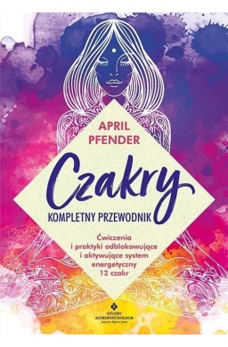 Czakry kompletny przewodnik