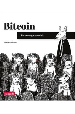 Bitcoin. Ilustrowany przewodnik