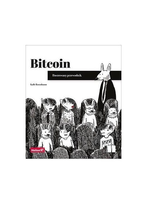 Bitcoin. Ilustrowany przewodnik